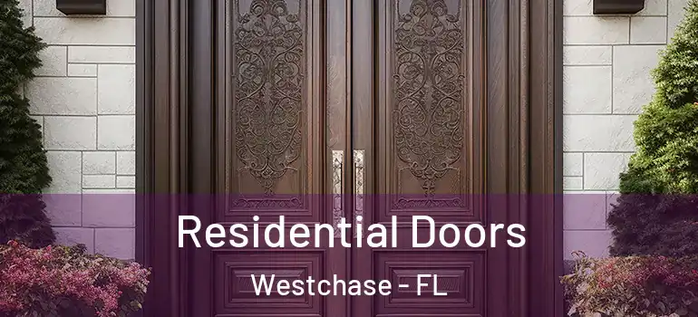  Residential Doors Westchase - FL